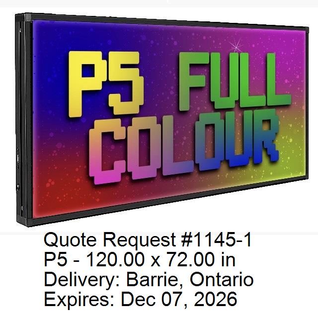 Order/Deposit for Custom P5 Sign 120.00x72.00 in delivered to Barrie, Ontario