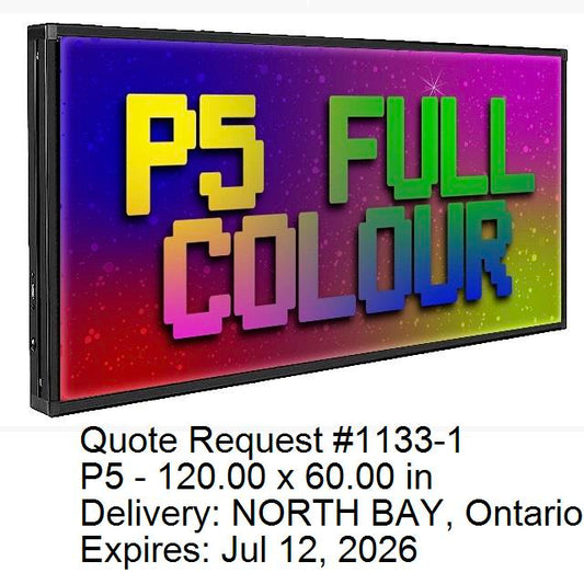 Order/Deposit for Custom P5 Sign 120.00x60.00 in delivered to NORTH BAY, Ontario