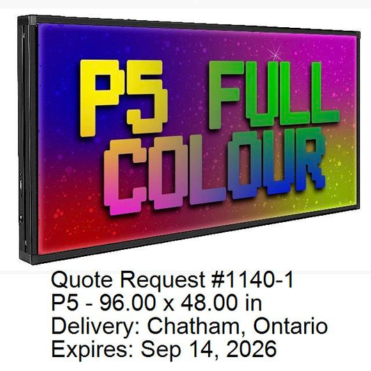 Order/Deposit for Custom P5 Sign 96.00x48.00 in delivered to Chatham, Ontario