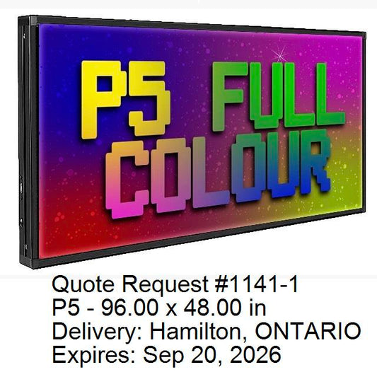 Order/Deposit for Custom P5 Sign 96.00x48.00 in delivered to Hamilton, ONTARIO